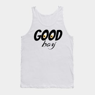 Good boy Tank Top